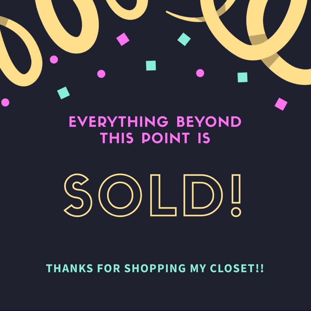 Everything beyond this point is sold!